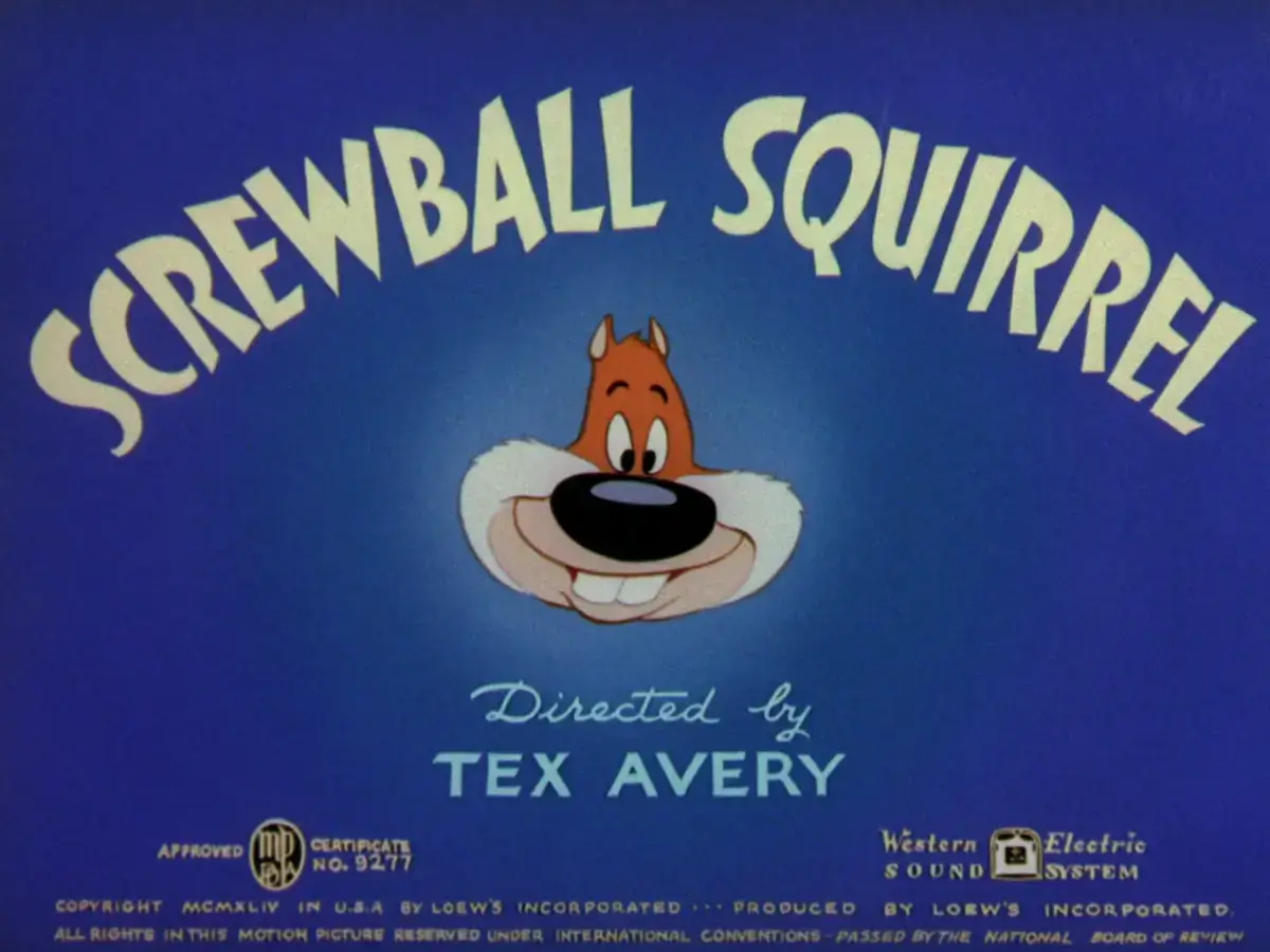 Screwball Squirrel 1944 opening with Tex Avery's Screwy Squirrel